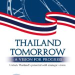 Thailand Tomorrow: A Vision for Progress